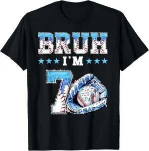 Bruh I'm 7 Years Old Shirt 7th Birthday Boy Baseball Drip T-Shirt