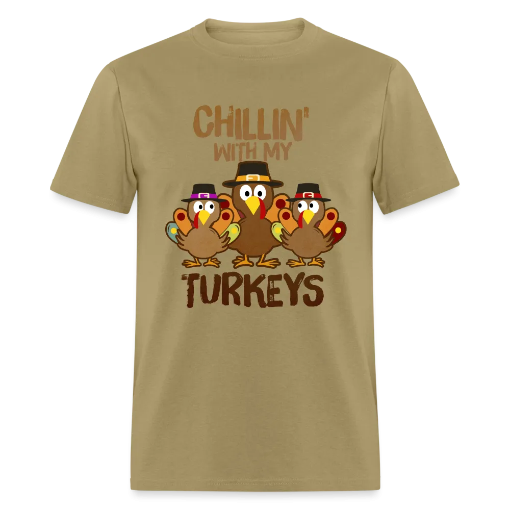 Chillin With My Turkeys T-Shirt (Thanksgiving)