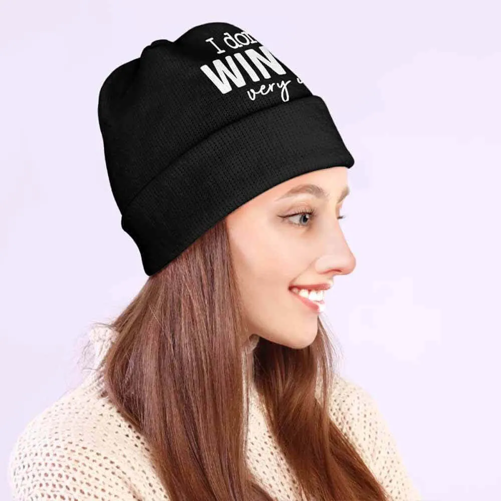 I Don’t Do Winter Very Well Warm Knitted Beanie Hat