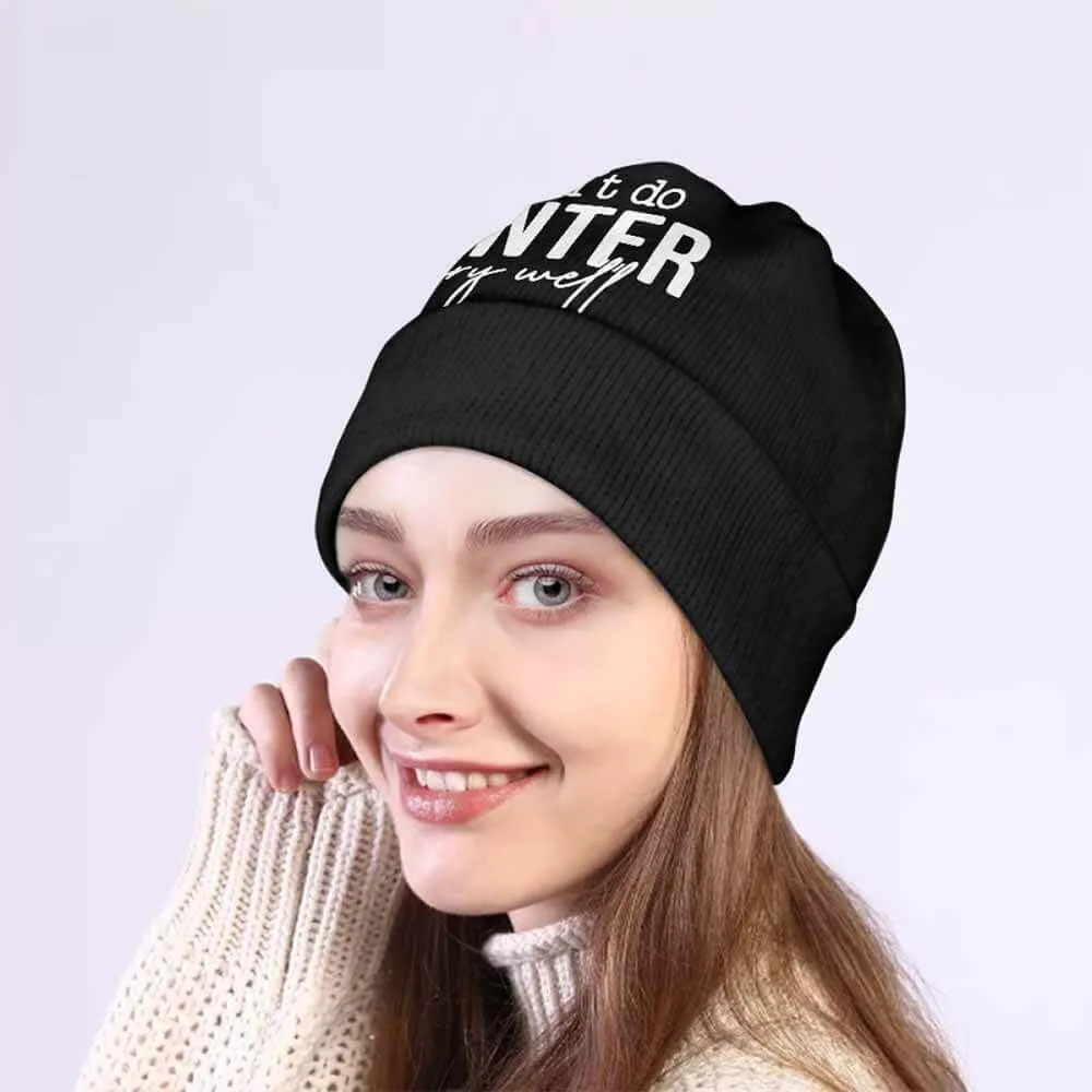 I Don’t Do Winter Very Well Warm Knitted Beanie Hat