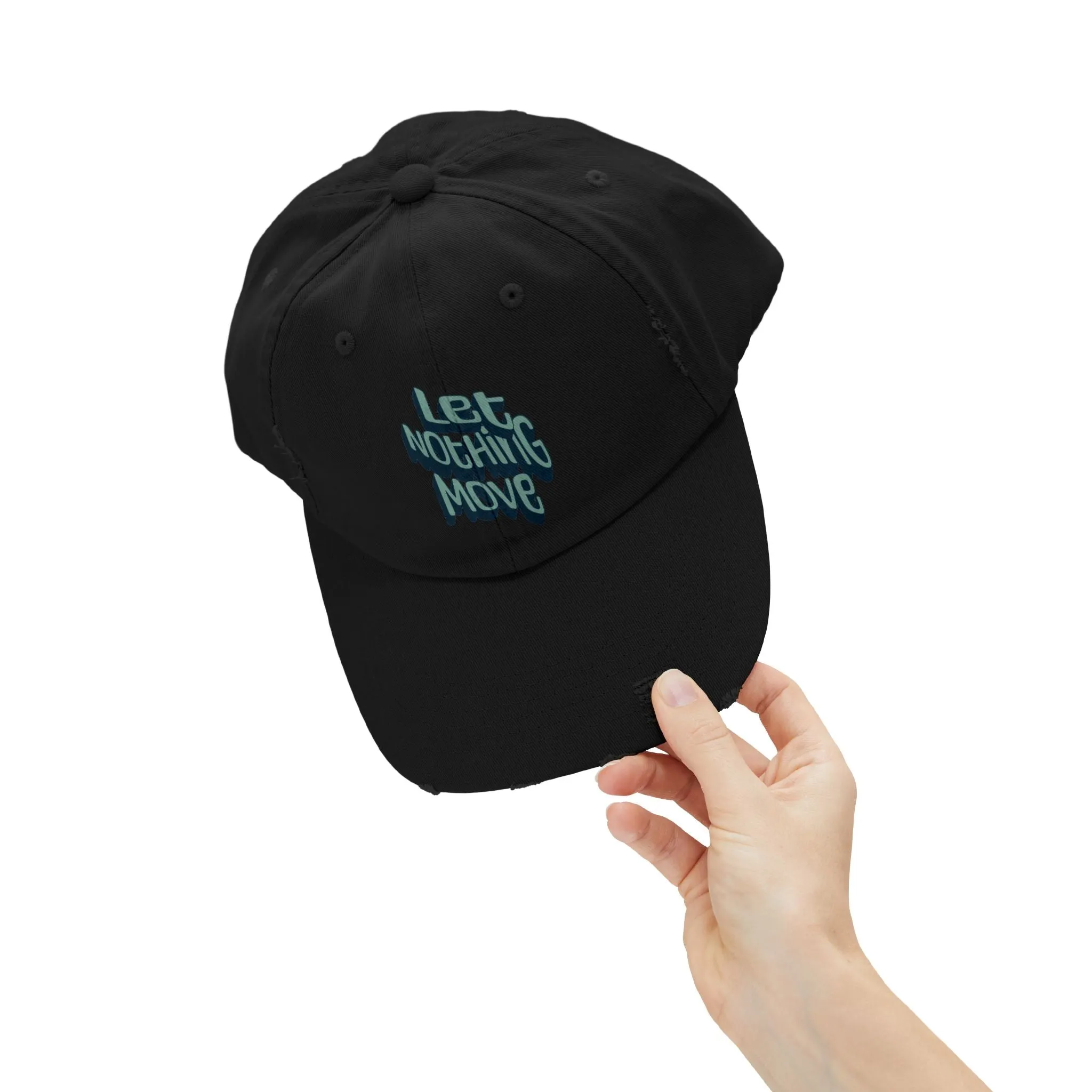 Let nothing move Unisex Distressed Cap  - EmpressKorea