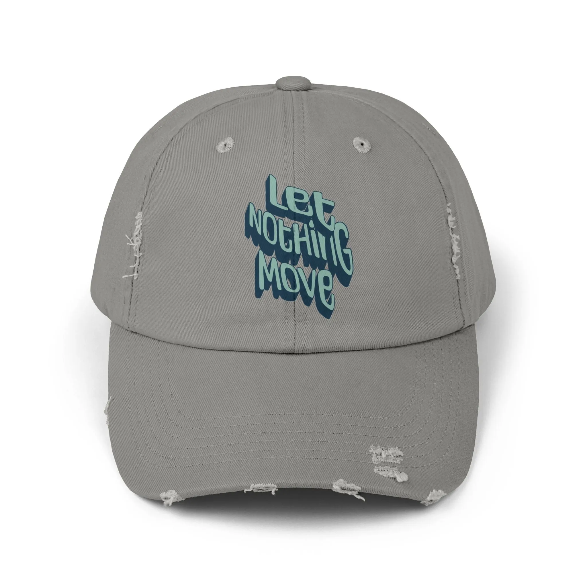 Let nothing move Unisex Distressed Cap  - EmpressKorea