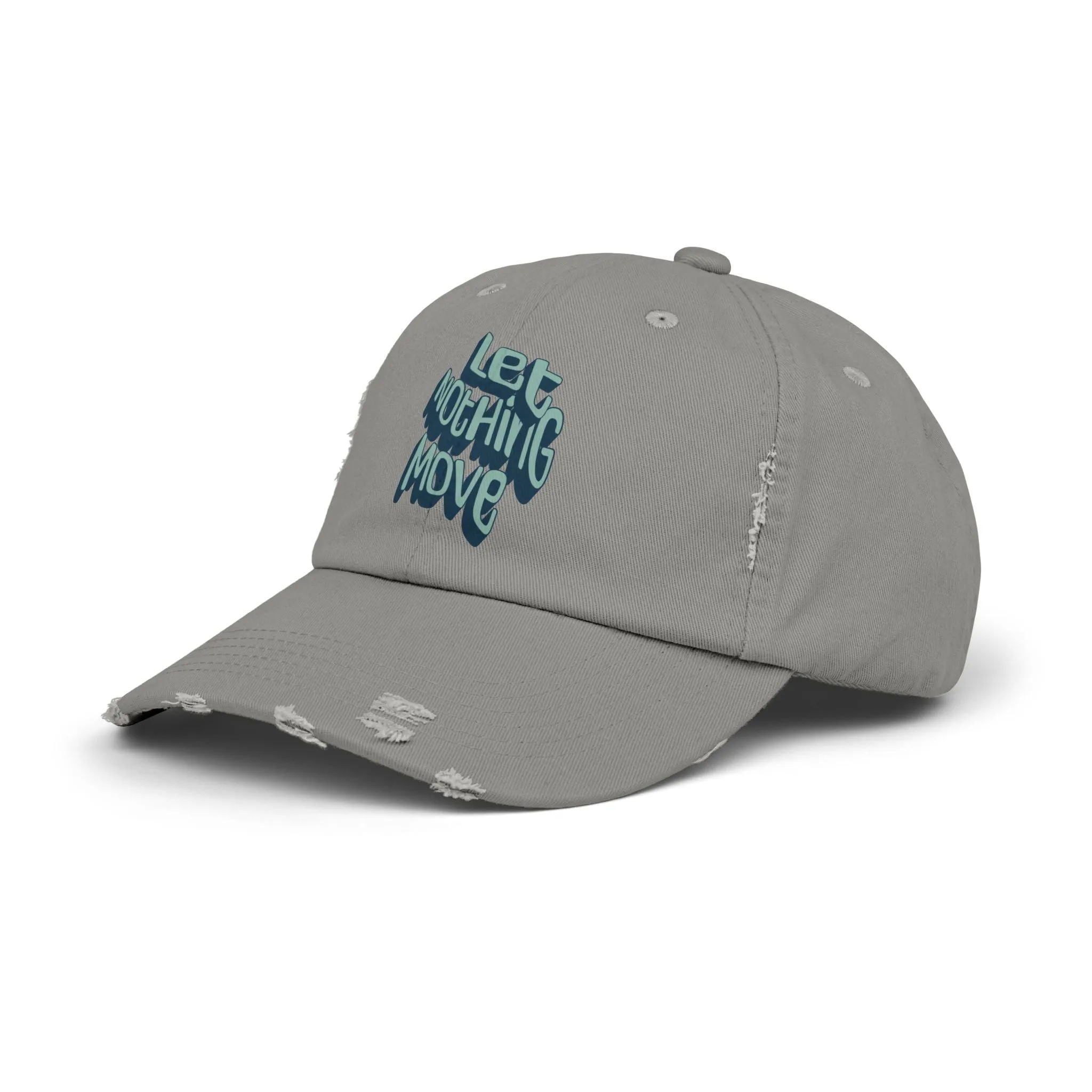 Let nothing move Unisex Distressed Cap  - EmpressKorea
