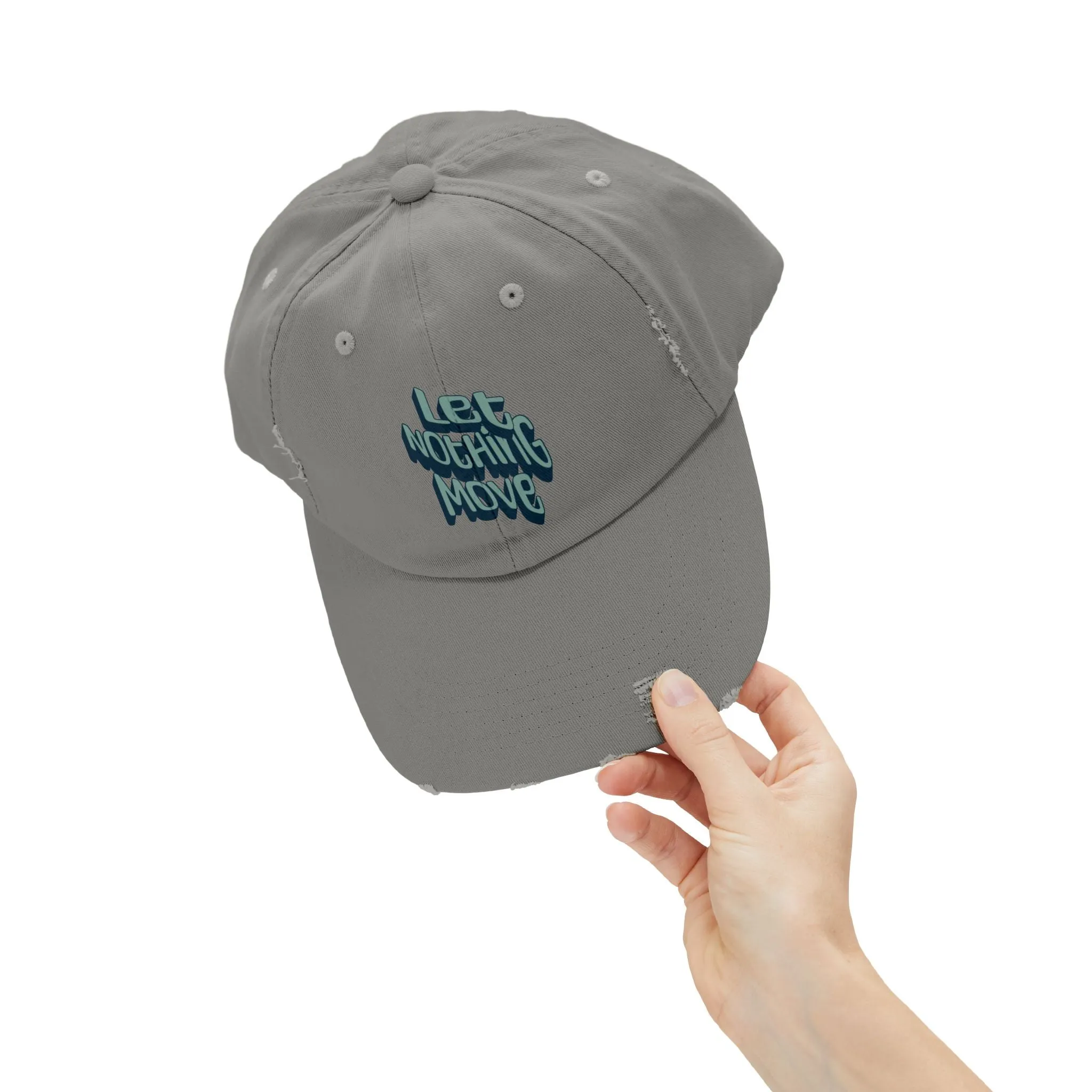Let nothing move Unisex Distressed Cap  - EmpressKorea