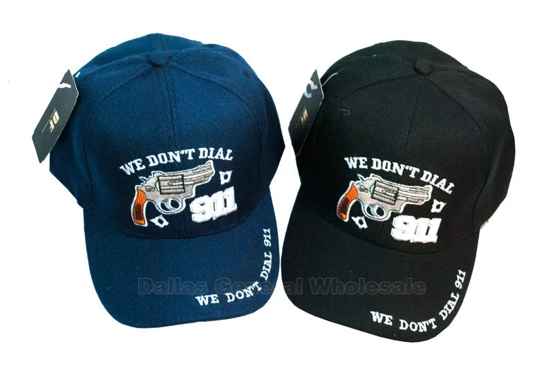 "We Don't Dial 911" Casual Baseball Caps