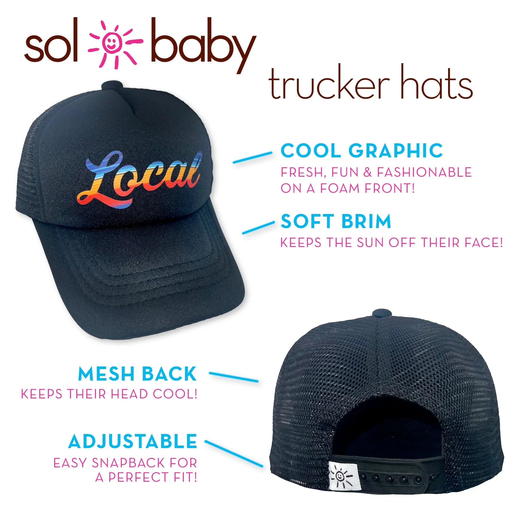 Sol Baby Black Local Trucker Hat