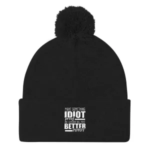YE Unlimited (make something idiot proof) Pom Pom Knit Cap