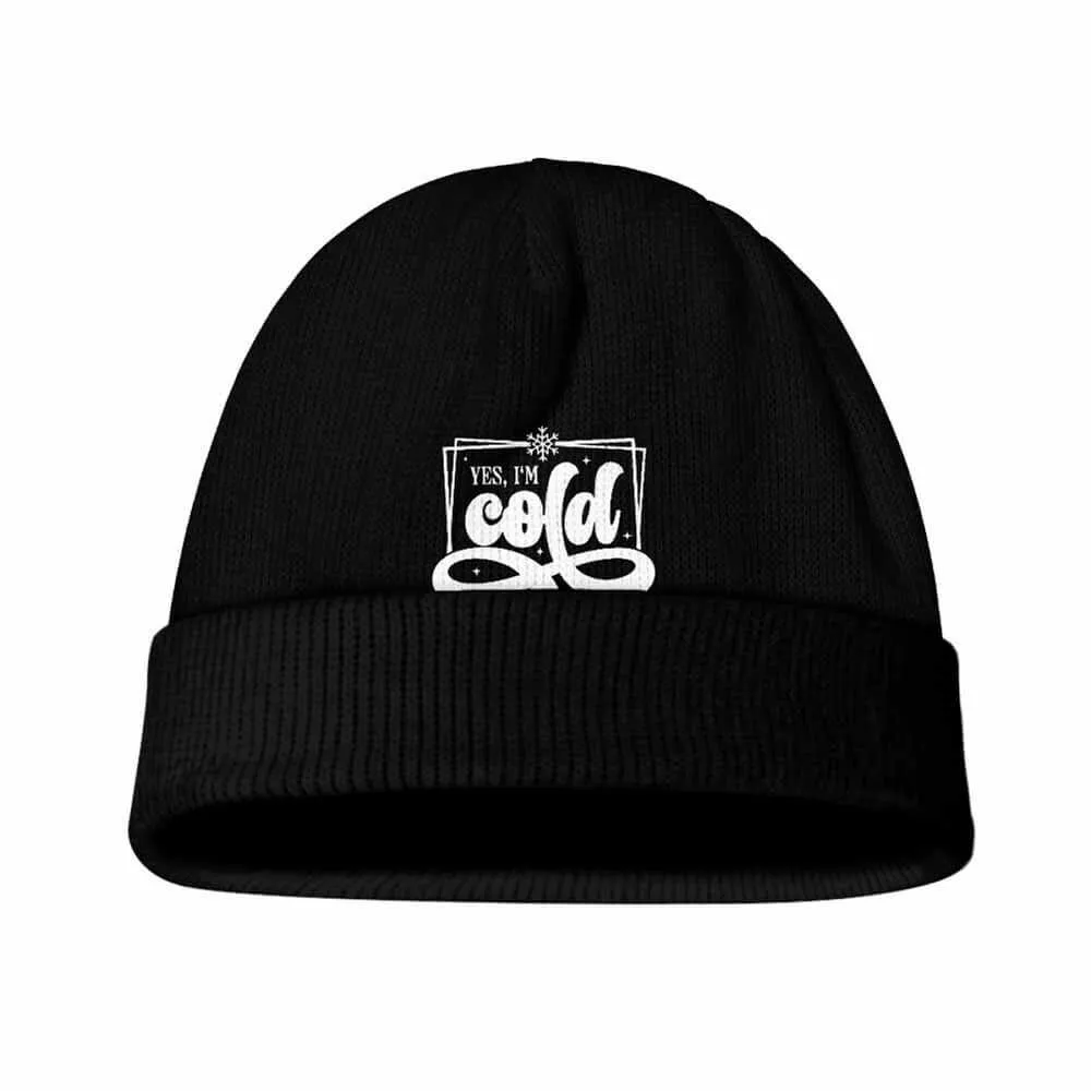 Yes Always I’m Cold Warm Knitted Beanie Hat