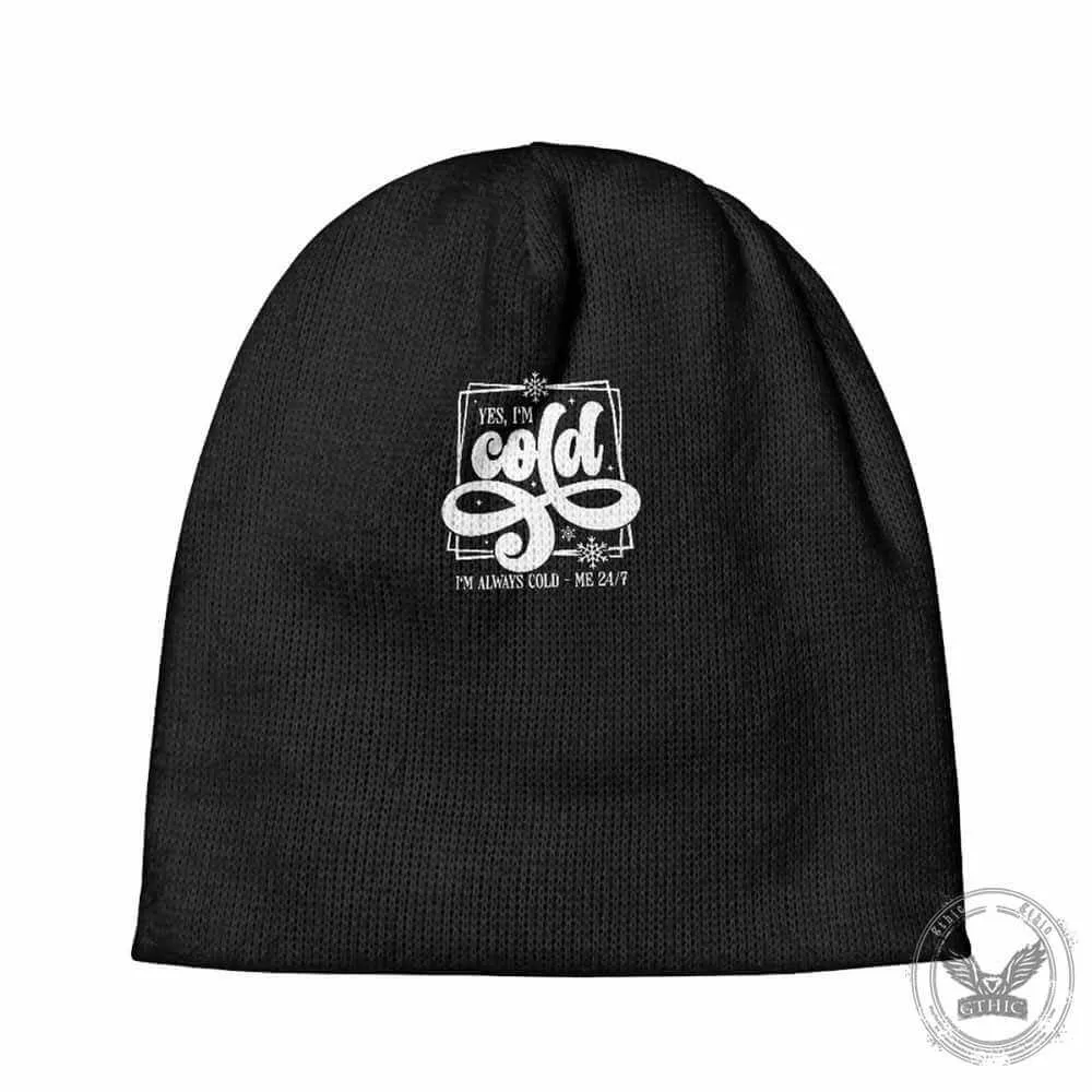 Yes Always I’m Cold Warm Knitted Beanie Hat